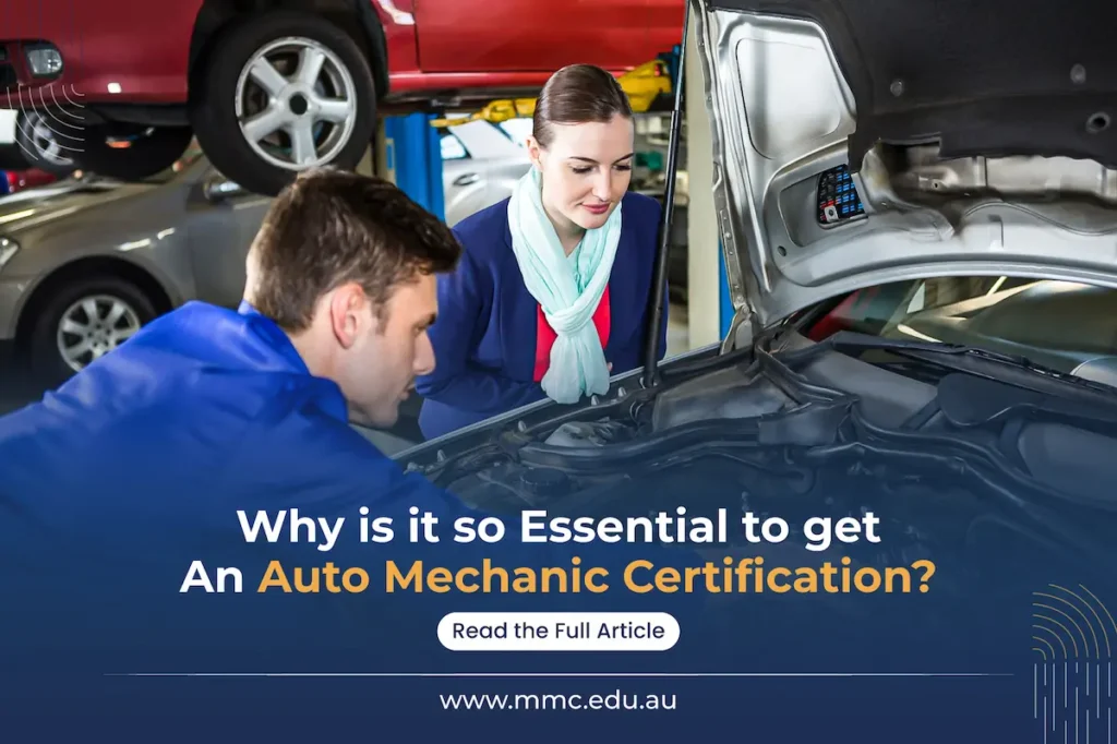 why is it so essential to get an auto mechanic certification
