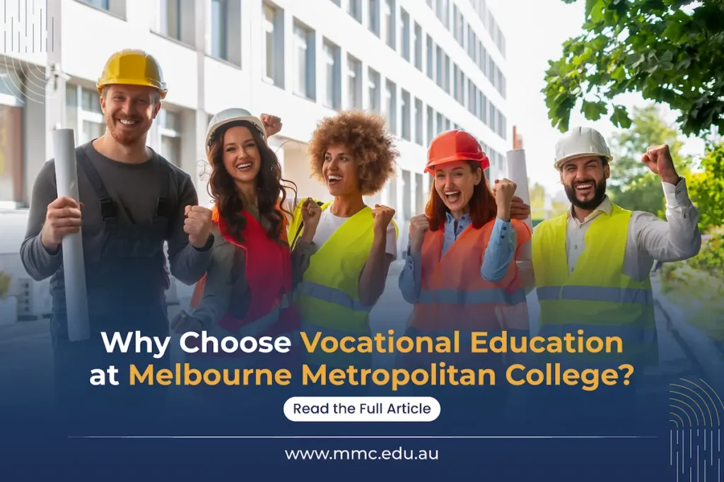 why choose vocational education at melbourne metropolitan college